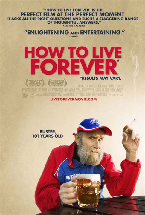 How to Live Forever : Kinoposter
