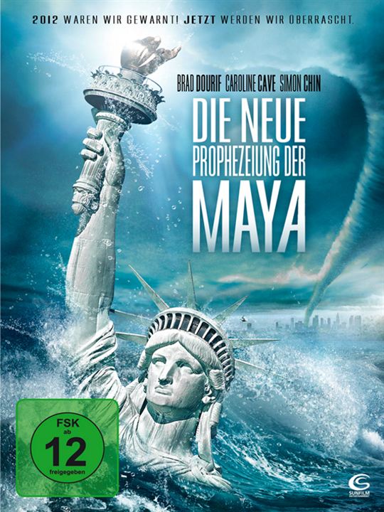Die neue Prophezeiung der Maya : Kinoposter