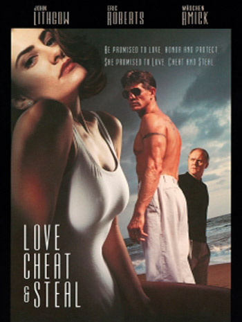 Love, Cheat & Steal : Kinoposter