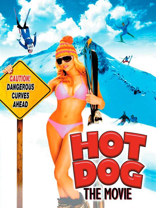 Hot Dog: The Movie : Kinoposter