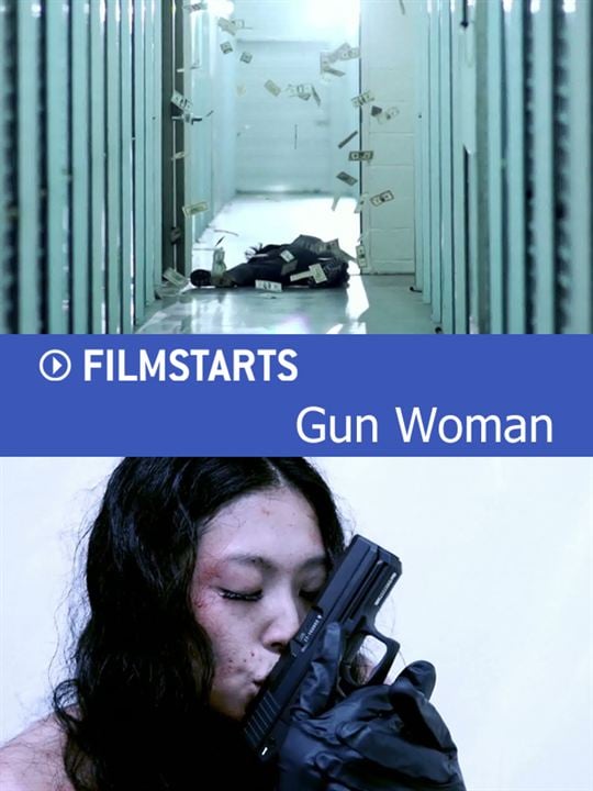 Gun Woman : Kinoposter