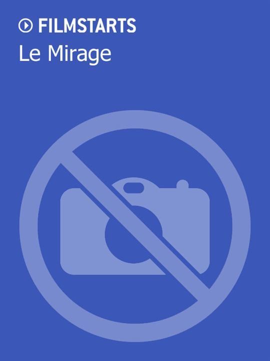 Le Mirage : Kinoposter