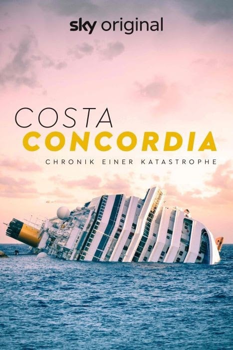 Costa Concordia – Chronik einer Katastrophe : Kinoposter