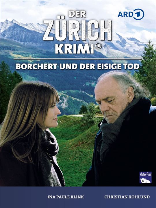 Der Zürich-Krimi: Borchert und der eisige Tod : Kinoposter