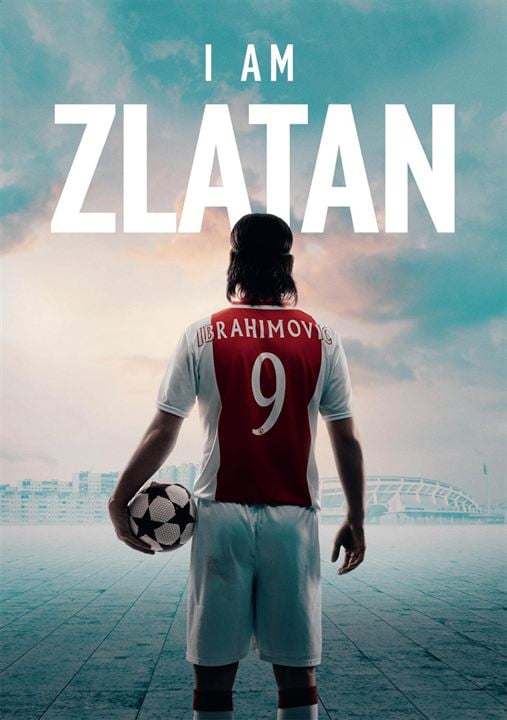 I Am Zlatan : Kinoposter