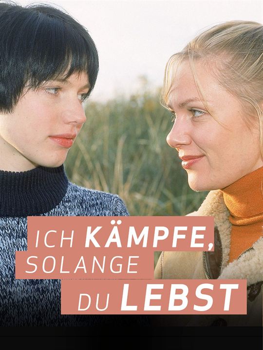 Ich kämpfe, solange Du lebst : Kinoposter