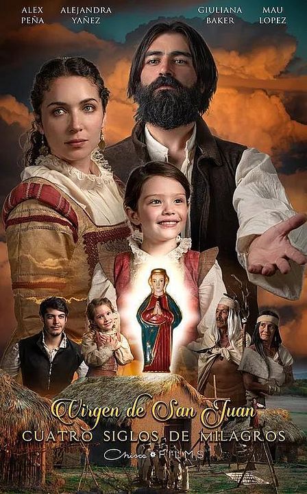 Our Lady of San Juan, Four Centuries of Miracles : Kinoposter