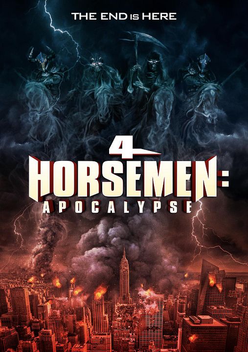 4 Horsemen: Apocalypse - Das Ende ist gekommen : Kinoposter