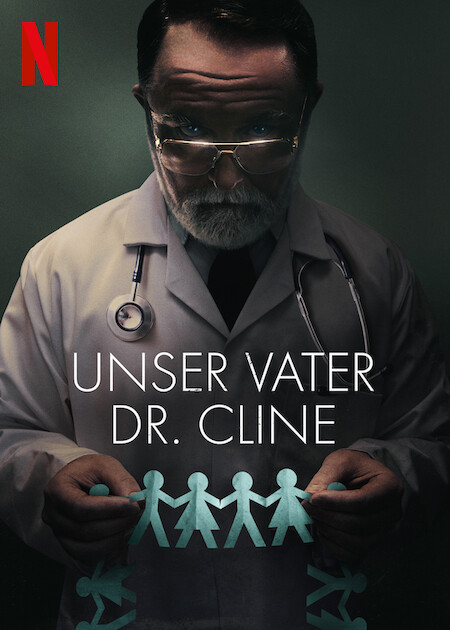 Unser Vater – Dr. Cline : Kinoposter