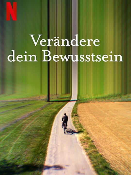 Verändere dein Bewusstsein : Kinoposter