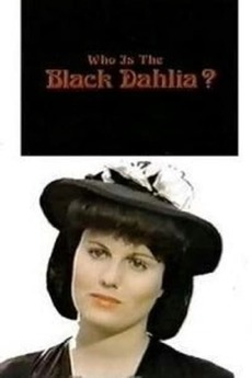 Who Is the Black Dahlia? : Kinoposter