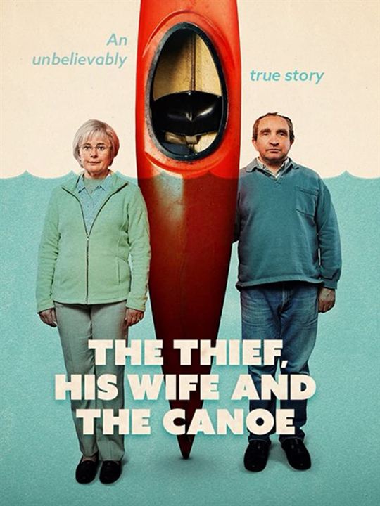 The Thief, His Wife and the Canoe : Kinoposter