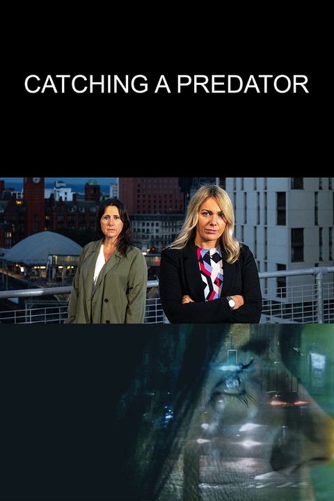 Catching a Predator - Der Männer-Vergewaltiger : Kinoposter