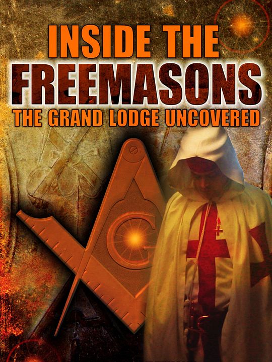 Inside the Freemasons: The Grand Lodge Uncovered : Kinoposter