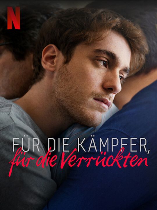 Für die Kämpfer, für die Verrückten : Kinoposter
