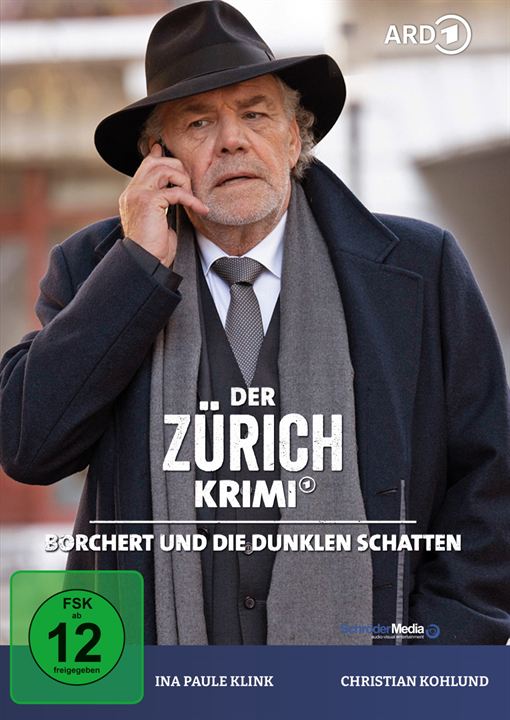 Der Zürich-Krimi: Borchert und die dunklen Schatten : Kinoposter