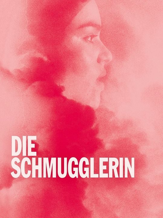 Die Schmugglerin : Kinoposter