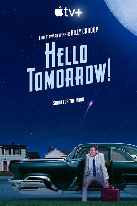 Hello Tomorrow ! : Kinoposter