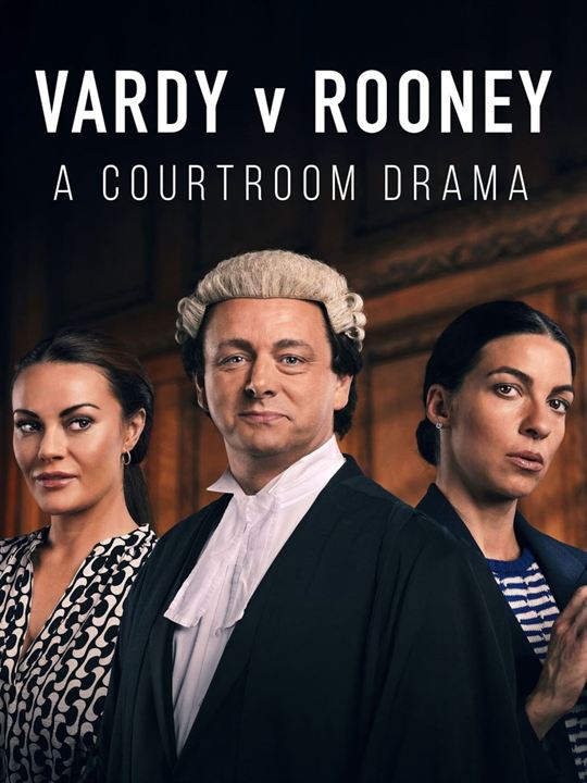 Vardy v Rooney: A Courtroom Drama : Kinoposter