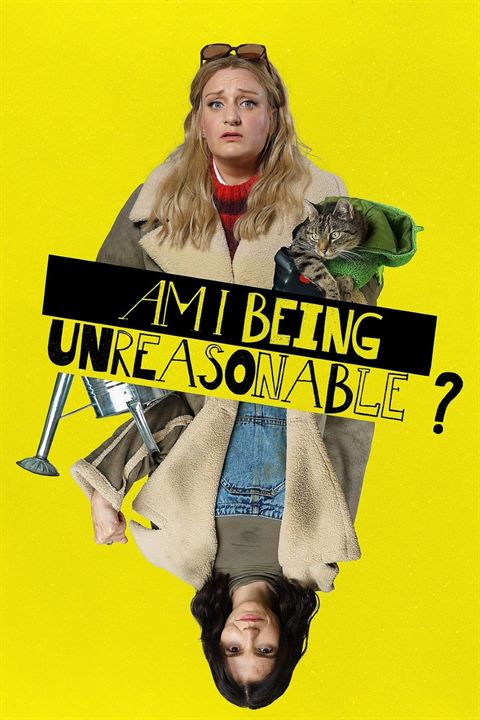 Am I Being Unreasonable? : Kinoposter