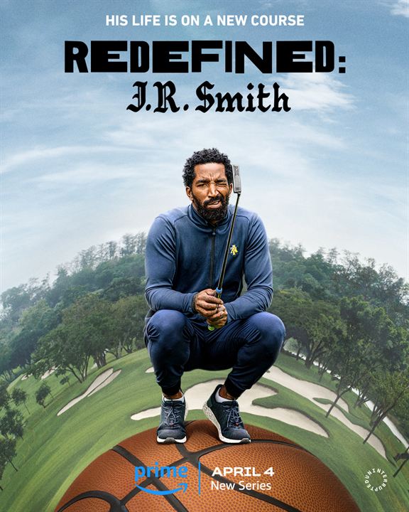 Redefined: J.R. Smith : Kinoposter