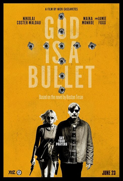 God Is A Bullet : Kinoposter