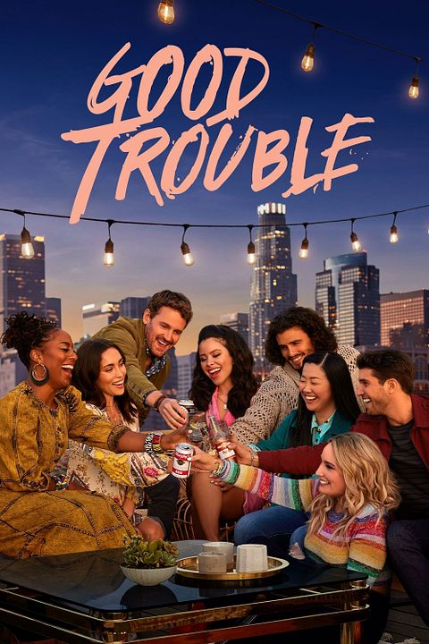Good Trouble : Kinoposter