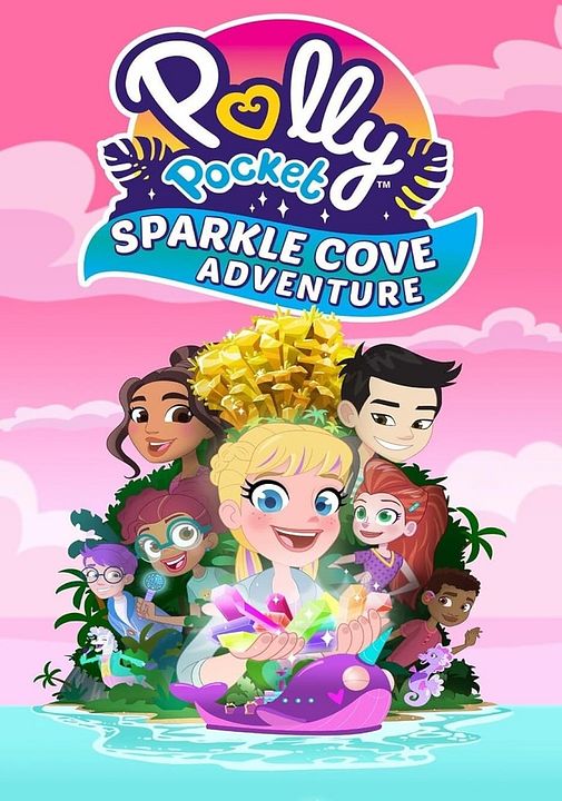 Polly Pocket: Sparkle Cove Adventure : Kinoposter
