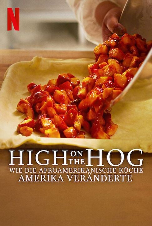 High On The Hog: Wie die afroamerikanische Küche Amerika veränderte : Kinoposter