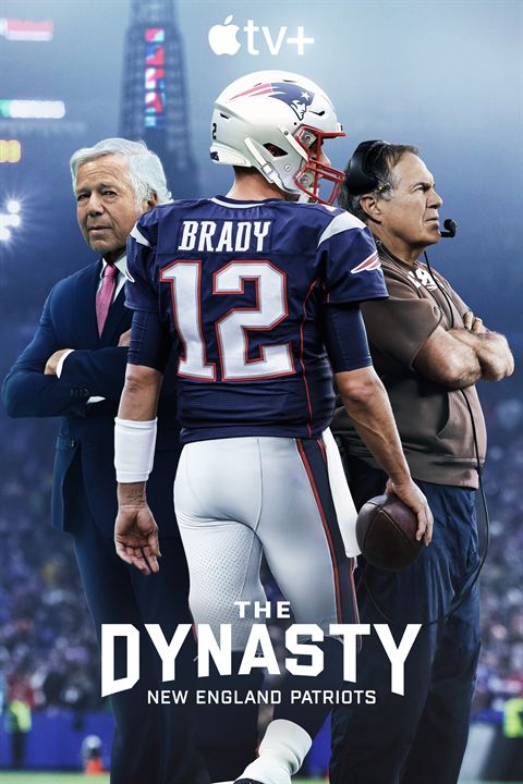 Dynasty: Die Insidergeschichte der New England Patriots : Kinoposter