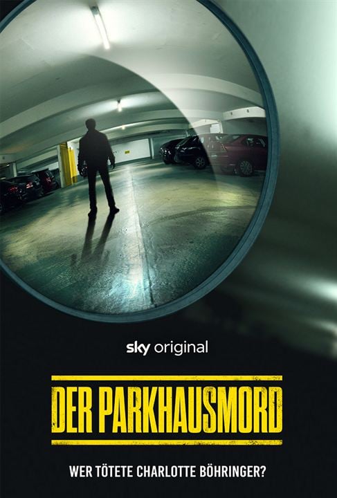 Der Parkhausmord – Wer tötete Charlotte Böhringer? : Kinoposter