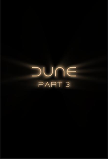 Dune: Part Three : Kinoposter