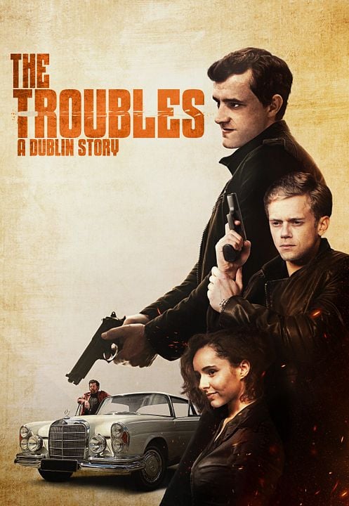 The Troubles: A Dublin Story : Kinoposter