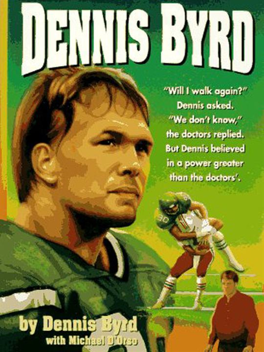 Rise and Walk : The Dennis Byrd Story (TV) : Kinoposter