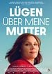 Lügen über meine Mutter